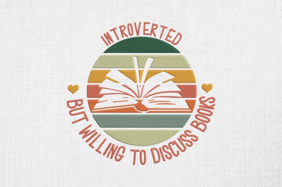 Introverted But Willing to Discuss Books Embroidery Design Review